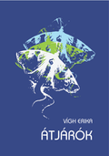 Vígh Erika: Átjárók